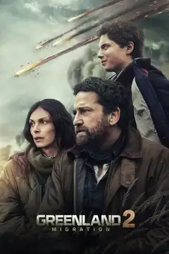 Film Greenland 2: Migration Ita Completo Senza Attese | Altadefinizione