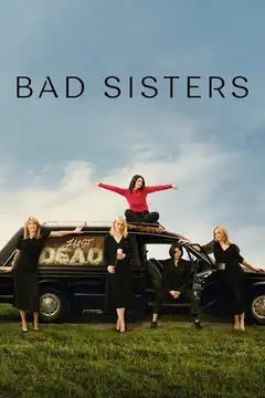 Bad Sisters Streaming Ita Altadefinizione