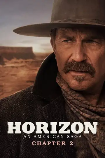 Film Horizon: An American Saga - Capitolo 2 Ita Completo Senza Attese | Altadefinizione