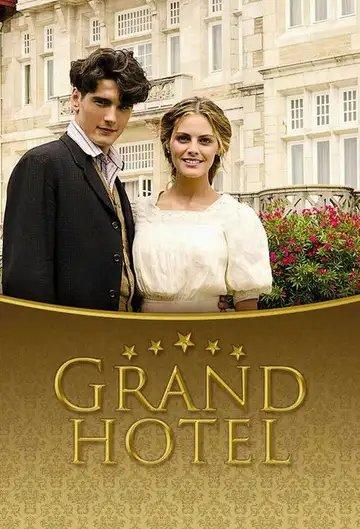Grand Hotel - Intrighi e Passioni Streaming Ita Altadefinizione