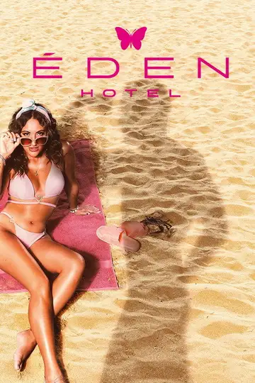 Éden Hotel Streaming Ita Altadefinizione