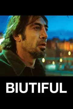 Film Biutiful Ita Completo Senza Attese | Altadefinizione