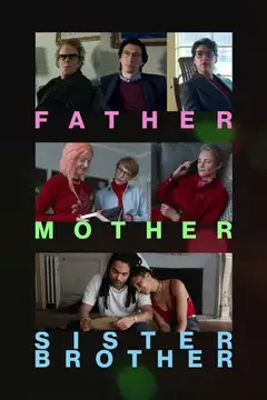 Film Father Mother Sister Brother Ita Completo Senza Attese | Altadefinizione