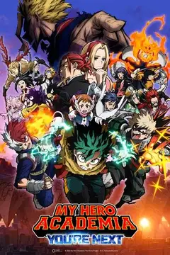 Film My Hero Academia: You're Next Ita Completo Senza Attese | Altadefinizione