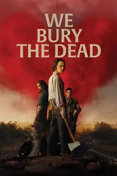 Film We Bury the Dead Ita Completo Senza Attese | Altadefinizione