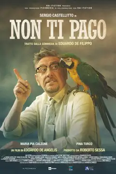 Film Non ti pago Ita Completo Senza Attese | Altadefinizione