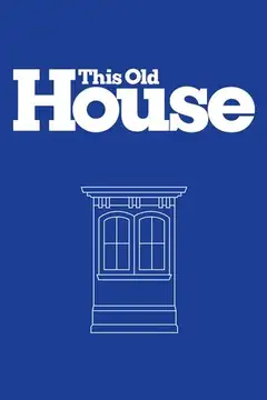 This Old House Streaming Ita Altadefinizione