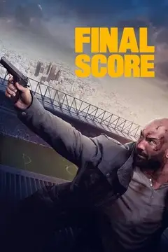 Film Final Score Ita Completo Senza Attese | Altadefinizione