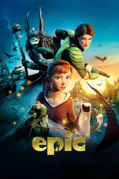 Film Epic - Il mondo segreto Ita Completo Senza Attese | Altadefinizione