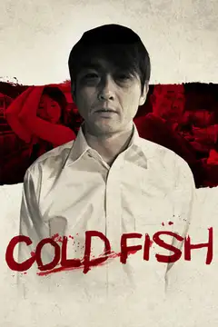 Film Cold Fish Ita Completo Senza Attese | Altadefinizione