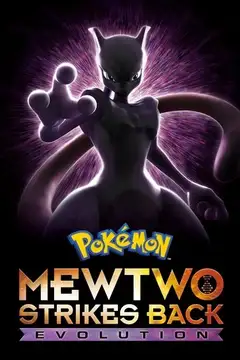 Film Pokémon: Mewtwo colpisce ancora - L'evoluzione Ita Completo Senza Attese | Altadefinizione