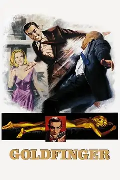 Film Agente 007 - Missione Goldfinger Ita Completo Senza Attese | Altadefinizione