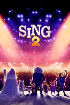 Film Sing 2 - Sempre più forte Ita Completo Senza Attese | Altadefinizione