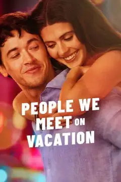Film People we meet on vacation - Un amore in vacanza Ita Completo Senza Attese | Altadefinizione