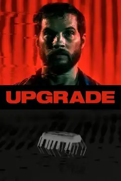 Film Upgrade Ita Completo Senza Attese | Altadefinizione