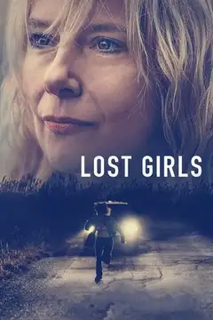 Film Lost Girls Ita Completo Senza Attese | Altadefinizione