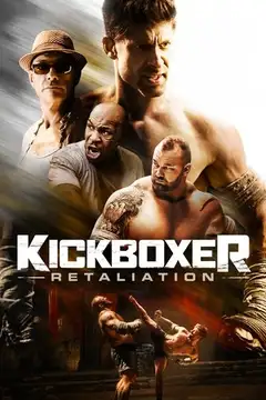 Film Kickboxer - Retaliation Ita Completo Senza Attese | Altadefinizione