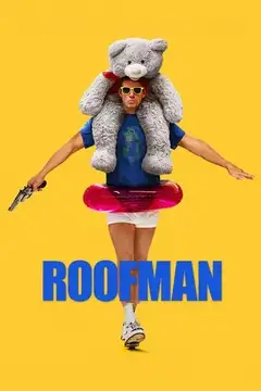 Film Roofman Ita Completo Senza Attese | Altadefinizione