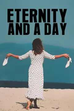 Film L'eternità e un giorno Ita Completo Senza Attese | Altadefinizione