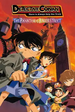 Film Detective Conan - Il fantasma di Baker Street Ita Completo Senza Attese | Altadefinizione