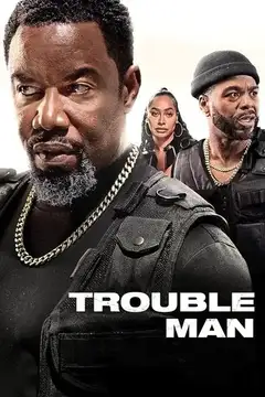 Film Trouble Man Ita Completo Senza Attese | Altadefinizione