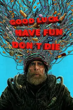Film Good Luck, Have Fun, Don't Die Ita Completo Senza Attese | Altadefinizione