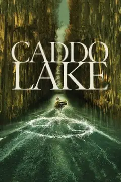 Film Caddo Lake Ita Completo Senza Attese | Altadefinizione