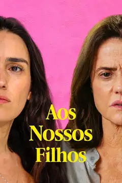 Film Aos Nossos Filhos Ita Completo Senza Attese | Altadefinizione