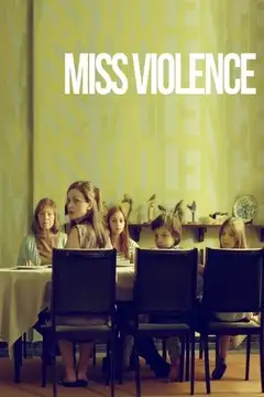 Film Miss Violence Ita Completo Senza Attese | Altadefinizione
