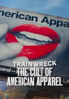 Film Trainwreck: Il culto di American Apparel Ita Completo Senza Attese | Altadefinizione