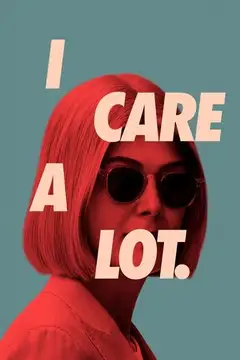 Film I Care a Lot Ita Completo Senza Attese | Altadefinizione
