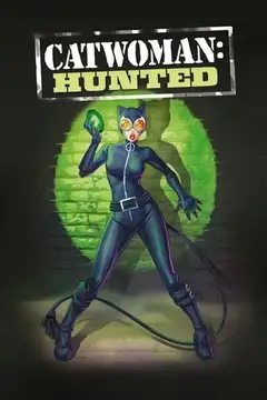 Film Catwoman: Hunted Ita Completo Senza Attese | Altadefinizione