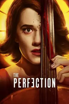 Film The Perfection Ita Completo Senza Attese | Altadefinizione