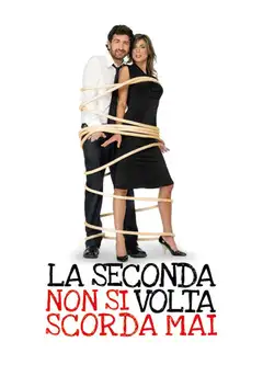 Film La seconda volta non si scorda mai Ita Completo Senza Attese | Altadefinizione