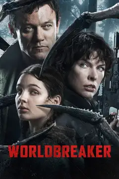 Film Worldbreaker Ita Completo Senza Attese | Altadefinizione