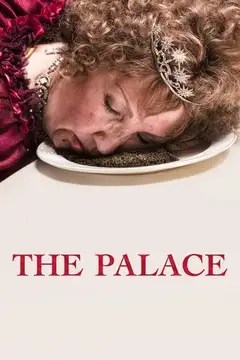 Film The Palace Ita Completo Senza Attese | Altadefinizione