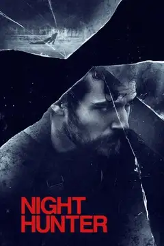 Film Night Hunter - Il cacciatore della notte Ita Completo Senza Attese | Altadefinizione