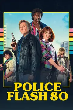 Film Police Flash 80 Ita Completo Senza Attese | Altadefinizione