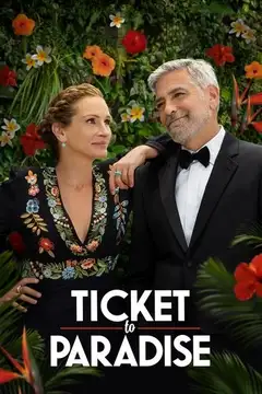Film Ticket to Paradise Ita Completo Senza Attese | Altadefinizione