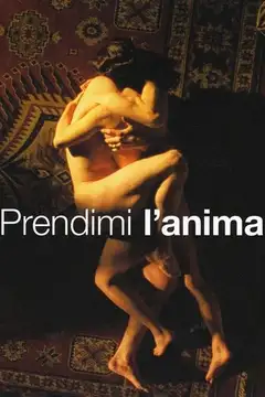 Film Prendimi l'anima Ita Completo Senza Attese | Altadefinizione