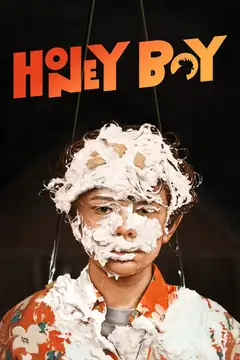 Film Honey Boy Ita Completo Senza Attese | Altadefinizione