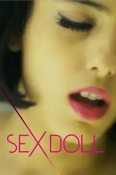 Film Sex Doll Ita Completo Senza Attese | Altadefinizione