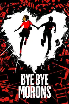 Film Bye Bye Morons – Addio a tutti Ita Completo Senza Attese | Altadefinizione