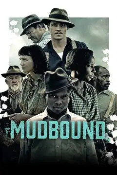 Film Mudbound Ita Completo Senza Attese | Altadefinizione