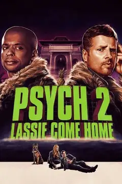 Film Psych 2: Lassie Come Home Ita Completo Senza Attese | Altadefinizione