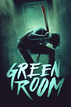 Film Green Room Ita Completo Senza Attese | Altadefinizione