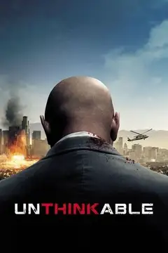Film Unthinkable Ita Completo Senza Attese | Altadefinizione
