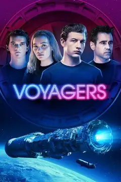 Film Voyagers Ita Completo Senza Attese | Altadefinizione