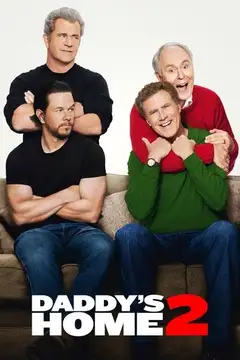 Film Daddy's Home 2 Ita Completo Senza Attese | Altadefinizione