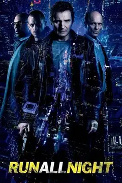 Film Run All Night - Una notte per sopravvivere Ita Completo Senza Attese | Altadefinizione